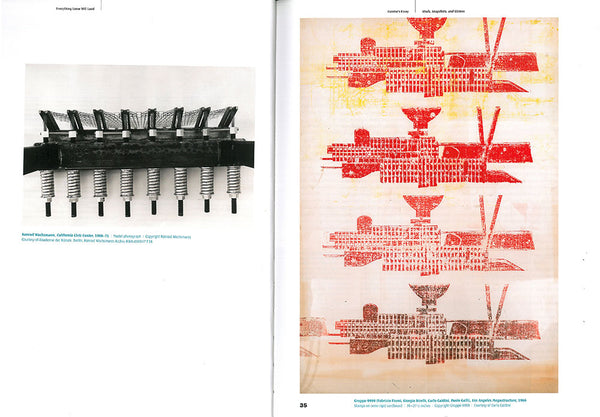 Publication 2013 - EVERYTHING LOOSE WILL LAND - 1970's Art and Architecture in Los Angeles