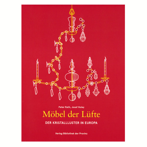 Furniture of the air - The crystal chandelier in Europe