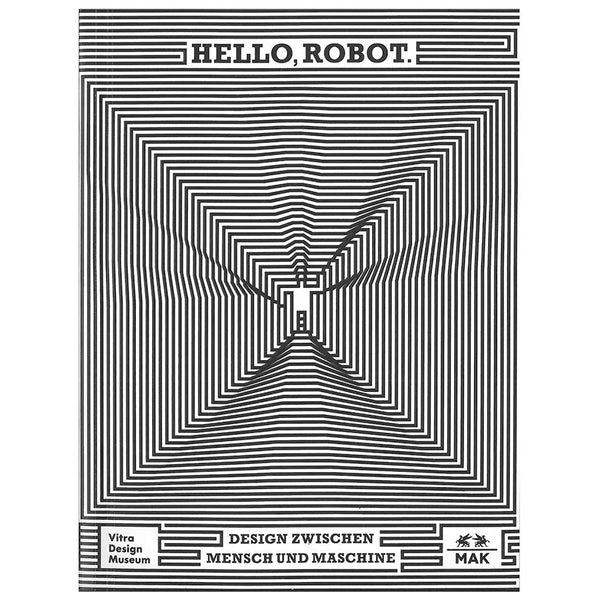 Hello, Robot. Design between man and machine