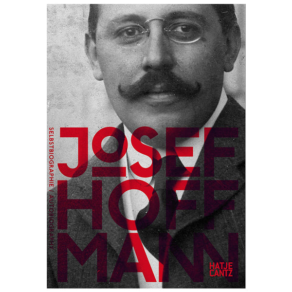 JOSEF HOFFMANN. Self-biography