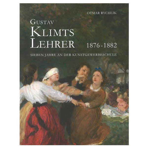 KLIMT'S LEHRER - Jahre an der Kunstgewerbeschule