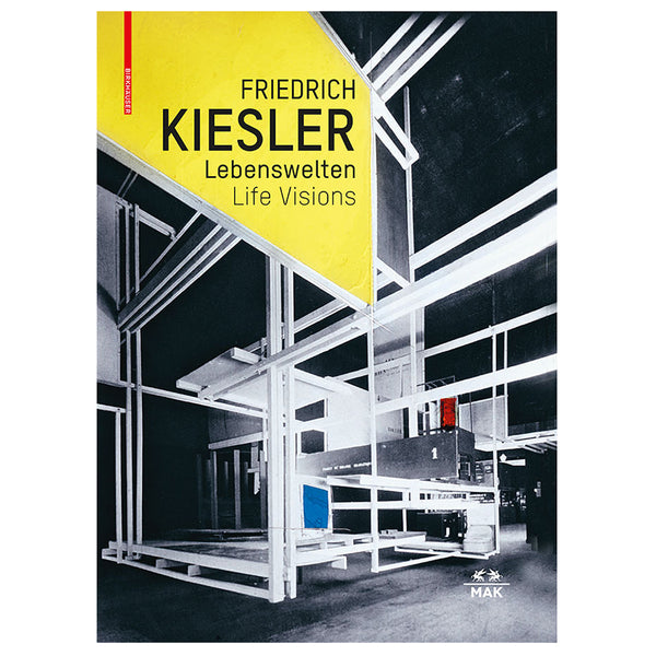 FRIEDRICH KIESLER - Worlds of Life