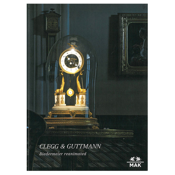 CLEGG &amp; GUTTMANN - Biedermeier reanimated