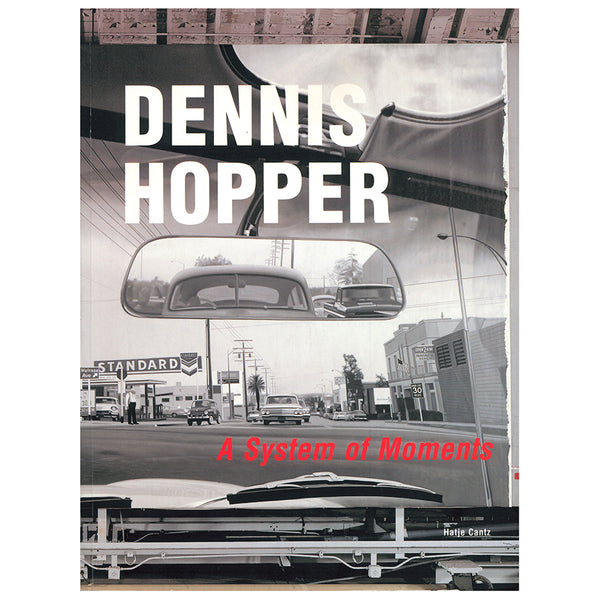 Publication 2001 - DENNIS HOPPER - A System of Moments